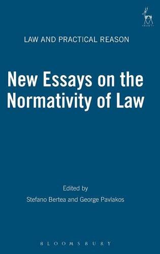 New Essays on the Normativity of Law (Law and Practical Reason)
