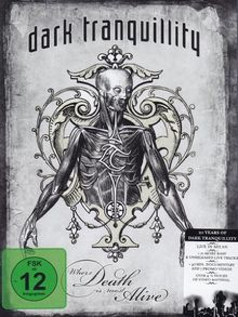 Dark Tranquillity - 20 Jahre Dark Tranquillity - Where Death is Most Alive [2 DVDs]