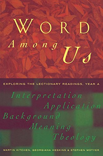 Word Among Us: Exploring the Lectionary Readings, Year a: Insights into the Lectionary Readings (Insights Into the Lectionary Readings, Year a)