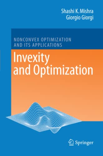 Invexity and Optimization (Nonconvex Optimization and Its Applications, Band 88)