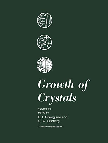 Growth of Crystals (Growth of Crystals, 15, Band 15)