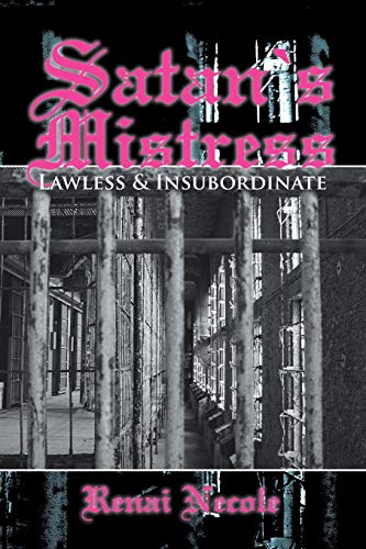 Satan's Mistress: Lawless & Insubordinate