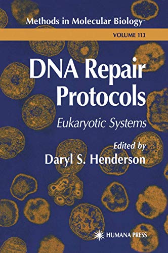 Dna Repair Protocols: Eukaryotic Systems (Methods in Molecular Biology, 113, Band 113)