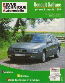 Revue technique automobile, n° 617.1. Renault Safrane phase 2  jusqu'à 1997 4 et 5 cylindres essence TD