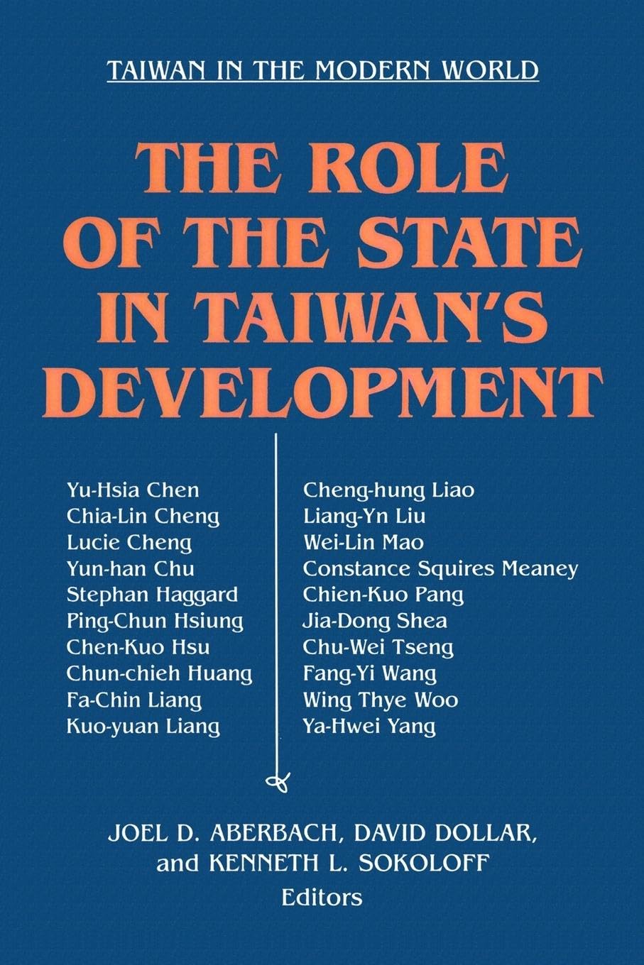 The Role of the State in Taiwan's Development (Taiwan in the Modern World)