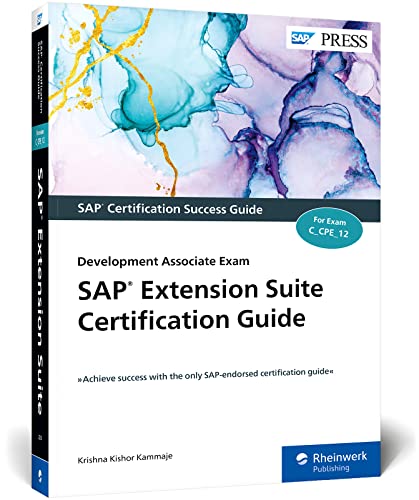 SAP Extension Suite Certification Guide: Development Associate Exam (SAP PRESS: englisch)