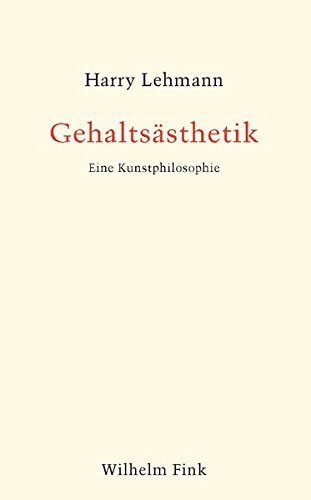 Gehaltsästhetik - Harry Lehmann Kartoniert (TB)