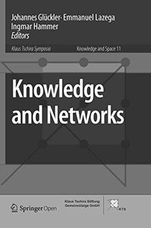 Knowledge and Networks (Knowledge and Space, Band 11)