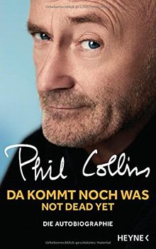 Da kommt noch was - Not dead yet: Die Autobiographie