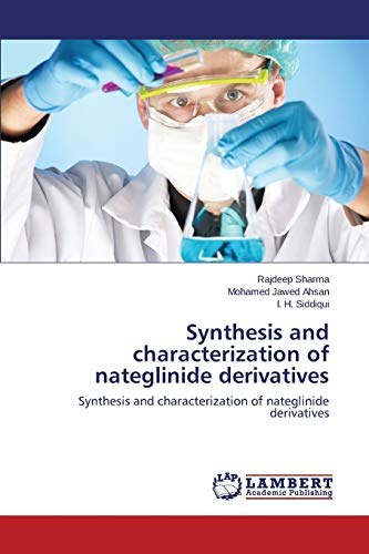 Synthesis and characterization of nateglinide derivatives: Synthesis and characterization of nateglinide derivatives