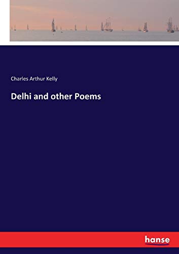 Delhi and other Poems