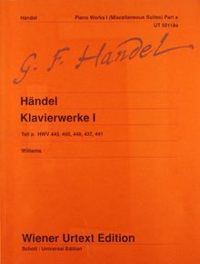 Sämtliche Klavierwerke: Verschiedene Suiten. Nach Autografen, Abschriften und Drucken. Band 1a. Klavier. (Wiener Urtext Edition)