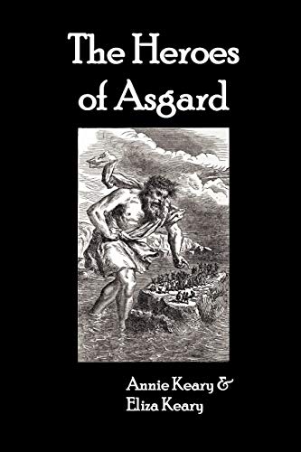 Annie Keary The Heroes Of Asgard