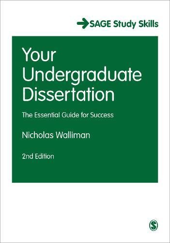 Your Undergraduate Dissertation (Sage Study Skills)