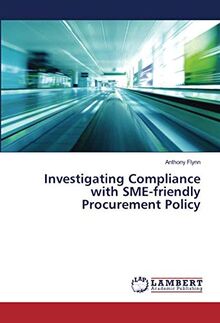 Investigating Compliance with SME-friendly Procurement Policy