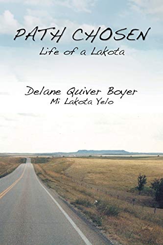Path Chosen: Mi Lakota Yelo