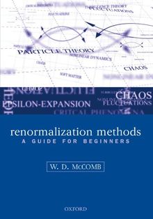 Renormalization Methods: A Guide For Beginners