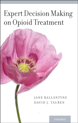 Expert Decision Making on Opioid Treatment
