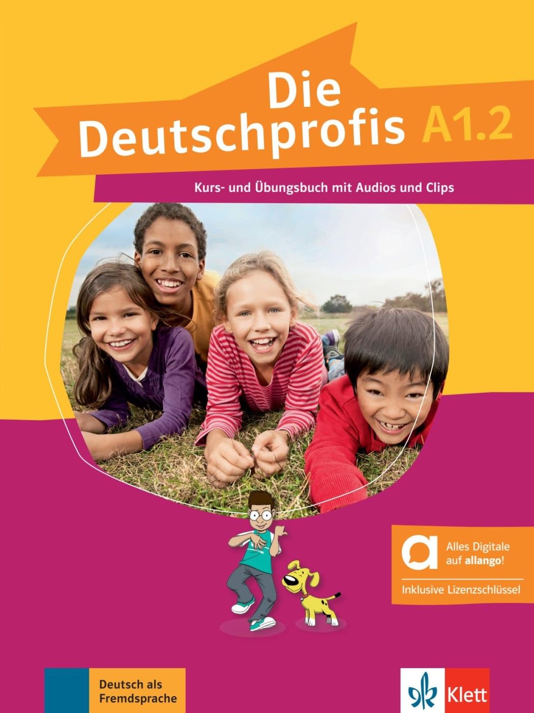 Die Deutschprofis A12 - Hybride Ausgabe allango Kurs- und Übungsbuch mit Audios und Clips inklusive Lizenzschlüssel allango (24 Monate)