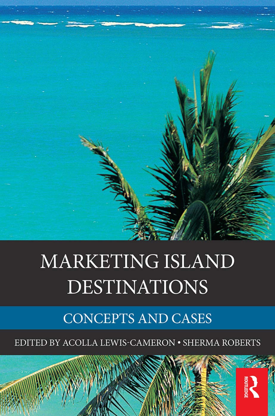Marketing Island Destinations: . (Elsevier Insights)