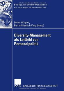 Diversity-Management als Leitbild von Personalpolitik (Beiträge zum Diversity Management) (German Edition)