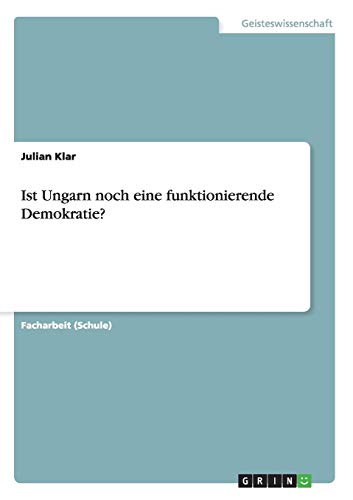 Ist Ungarn noch eine funktionierende Demokratie?