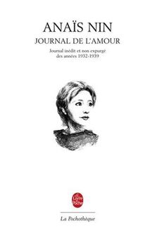 Journal de l'amour : version non expurgée, 1932-1939