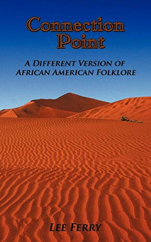 Connection Point: A Different version of African American Folklore