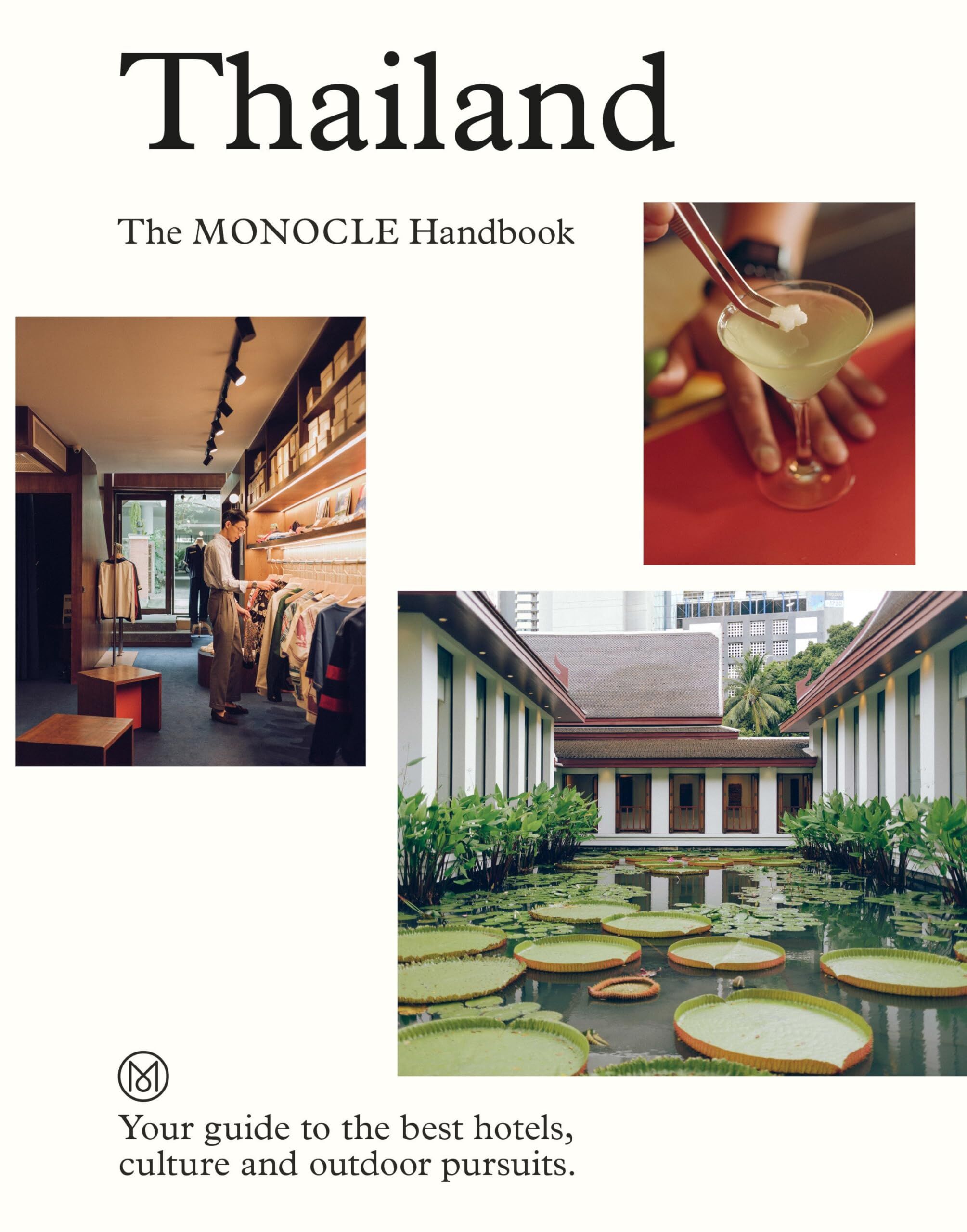 Brûlé, Tyler: Thailand: The Monocle Handbook