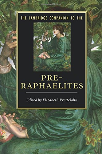 Elizabeth Prettejohn The Cambridge Companion To The Pre-Raphaelites (Cambridge Companions To Literature)
