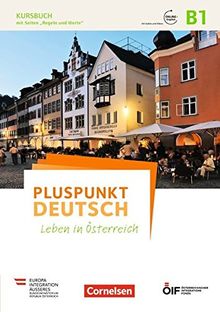 Pluspunkt Deutsch - Leben in Österreich: B1 - Kursbuch mit Audios und Videos online