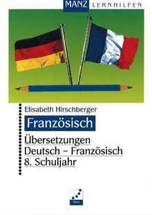 Übersetzungen Deutsch-Französisch, 8. Schuljahr