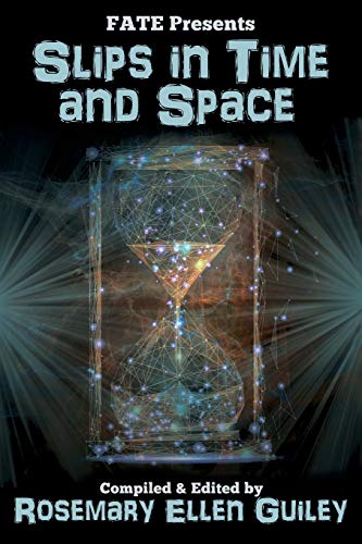 Guiley, Rosemary Ellen Slips In Time And Space