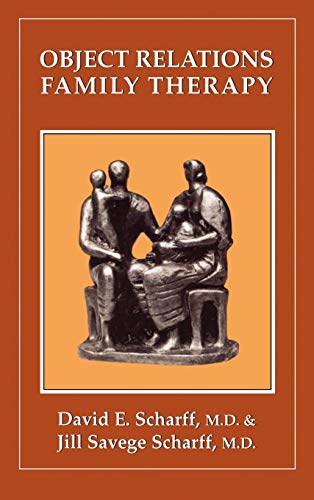 Object Relations Family Therapy (Library of Object Relations)