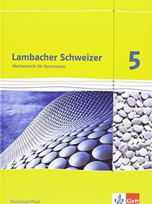 Lambacher Schweizer - Ausgabe für Rheinland-Pfalz 2012 / Schülerbuch 5. Schuljahr