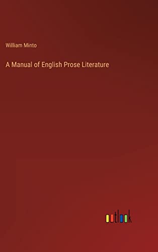 A Manual of English Prose Literature