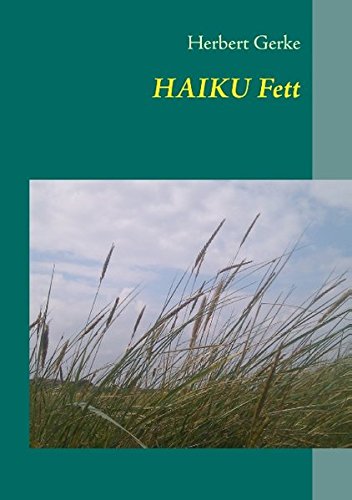 HAIKU Fett: Das Haiku-Buch