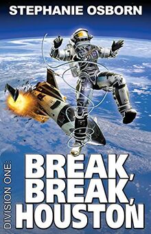Break, Break, Houston (Division One, Band 10)