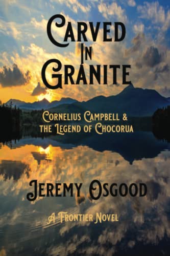 Carved in Granite: Cornelius Campbell and the Legend of Chocorua