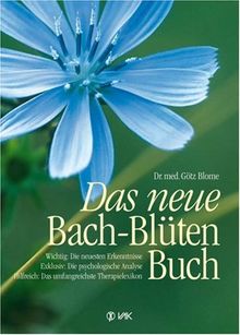 Das neue Bach-Blüten-Buch