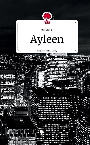 Ayleen. Life is a Story - story.one