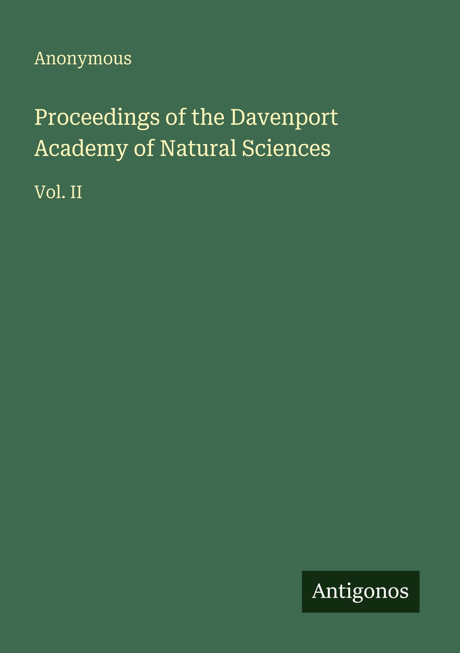 Proceedings of the Davenport Academy of Natural Sciences: Vol. II