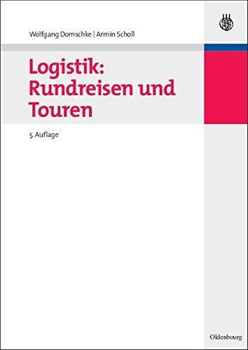 Oldenbourgs Lehr- und Handbücher der Wirtschafts- u Sozialwissenschaften   Rundreisen und Touren - Armin Scholl Wolfgang Domschke Gebunden