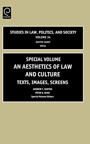 An Aesthetics of Law and Culture: Texts, Images, Screens with CDROM: Texts, Images, Screens (Studies in Law, Politics & Society) (Studies in Law, Politics & Society, 34, Band 34)