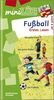 miniLÜK: Fußball Erstes Lesen: Elementares Lernen für Kinder ab 6 Jahren