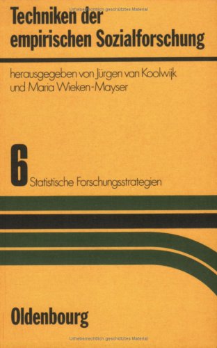 Statistische Forschungsstrategien: Bd. 6