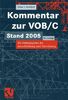 VOB Vergabe- und Vertragsordnung für Bauleistungen - Gesamtkommentar: zur VOB Ausgabe 2002, mit Bildbeispielen für Ausschreibung und Abrechnung