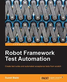 Robot Framework Test Automation (English Edition)