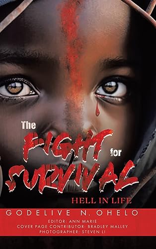 The Fight for Survival: Hell In Life