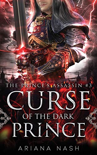 Curse of the Dark Prince (Prince's Assassin, Band 3)